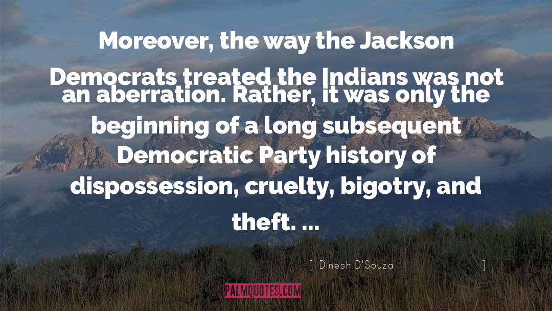 Democratic Party quotes by Dinesh D'Souza