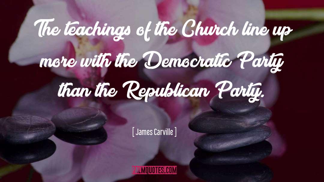 Democratic Party quotes by James Carville