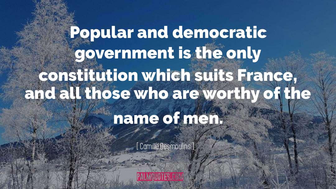 Democratic quotes by Camille Desmoulins
