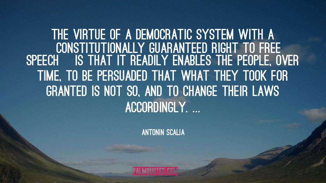 Democratic quotes by Antonin Scalia