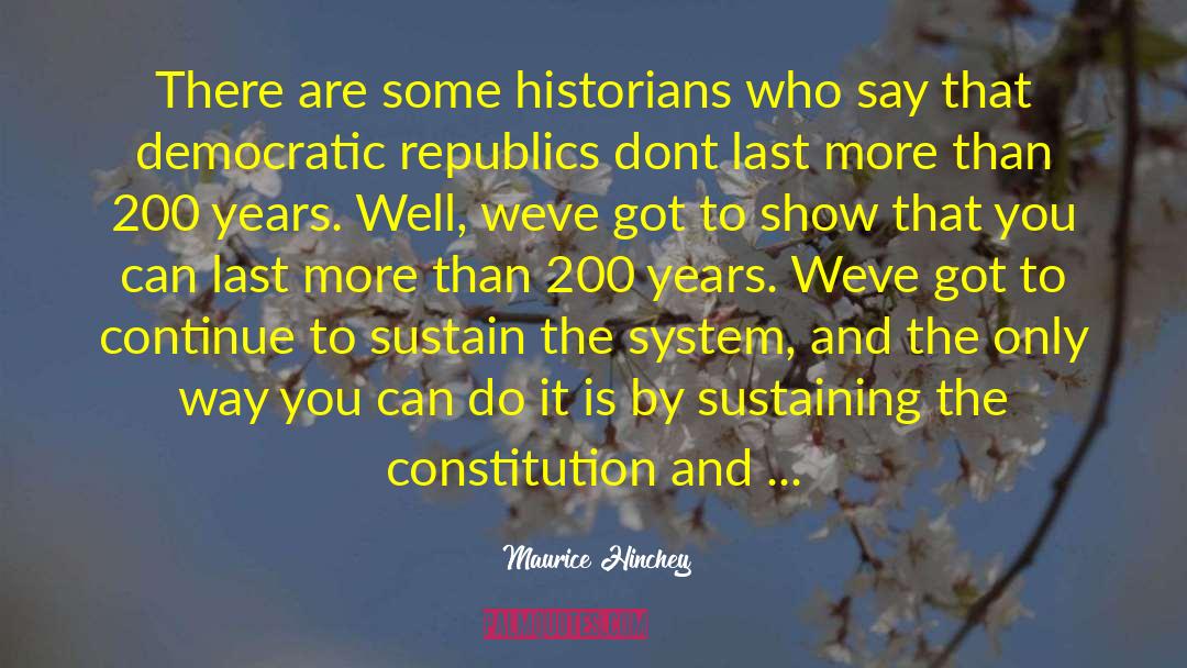 Democratic Republic quotes by Maurice Hinchey