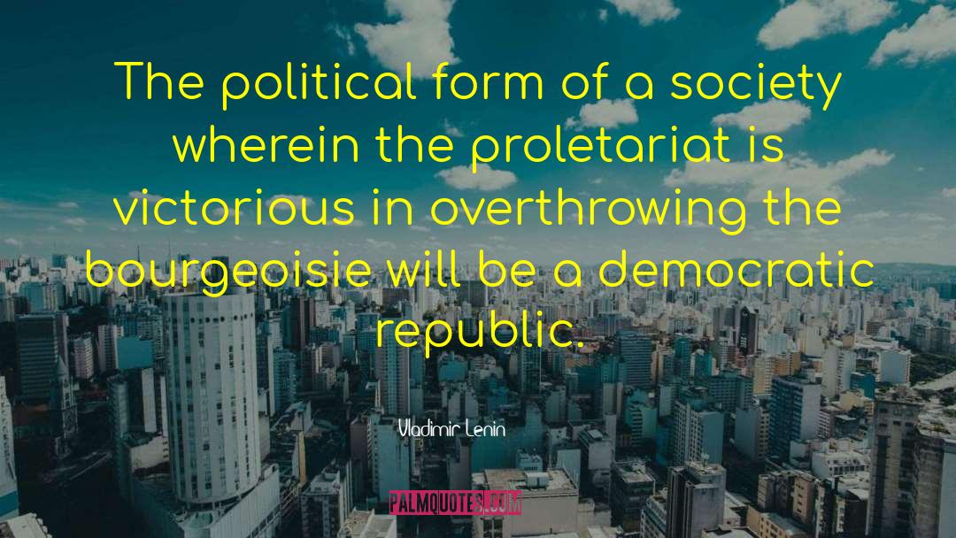 Democratic Republic quotes by Vladimir Lenin