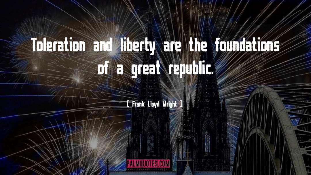 Democratic Republic quotes by Frank Lloyd Wright