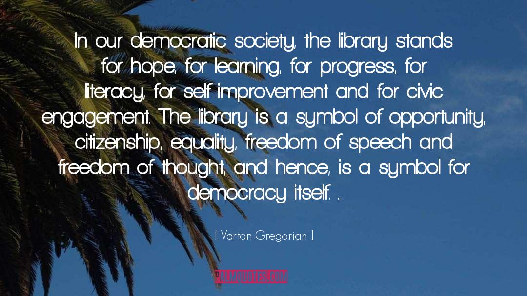 Democratic Society quotes by Vartan Gregorian