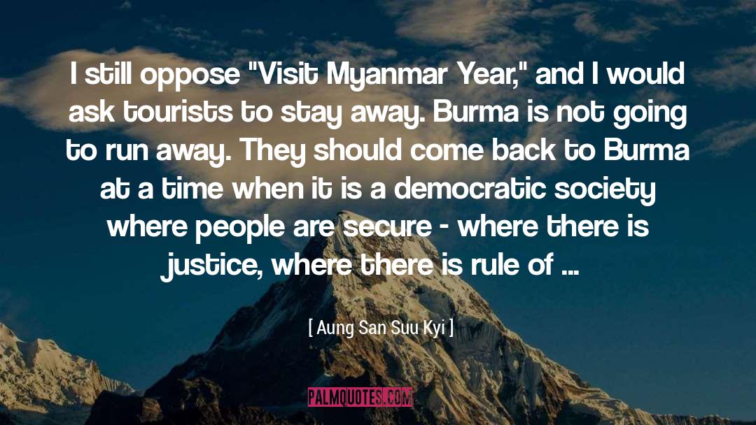 Democratic Society quotes by Aung San Suu Kyi