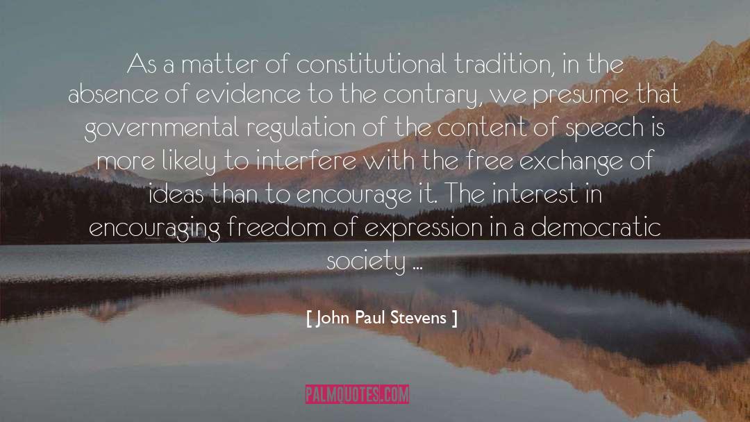 Democratic Society quotes by John Paul Stevens