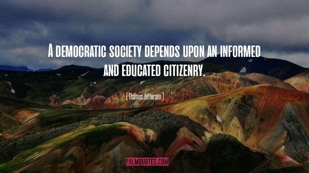 Democratic Society quotes by Thomas Jefferson