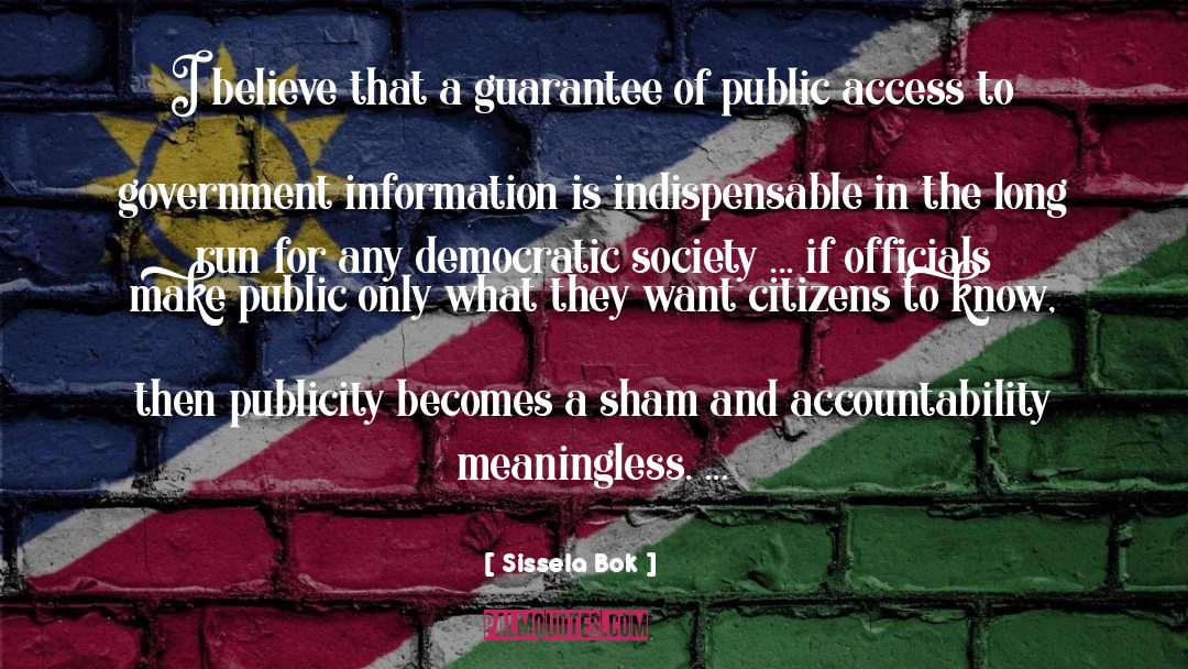 Democratic Society quotes by Sissela Bok