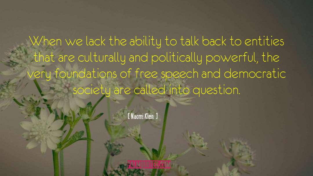 Democratic Society quotes by Naomi Klein