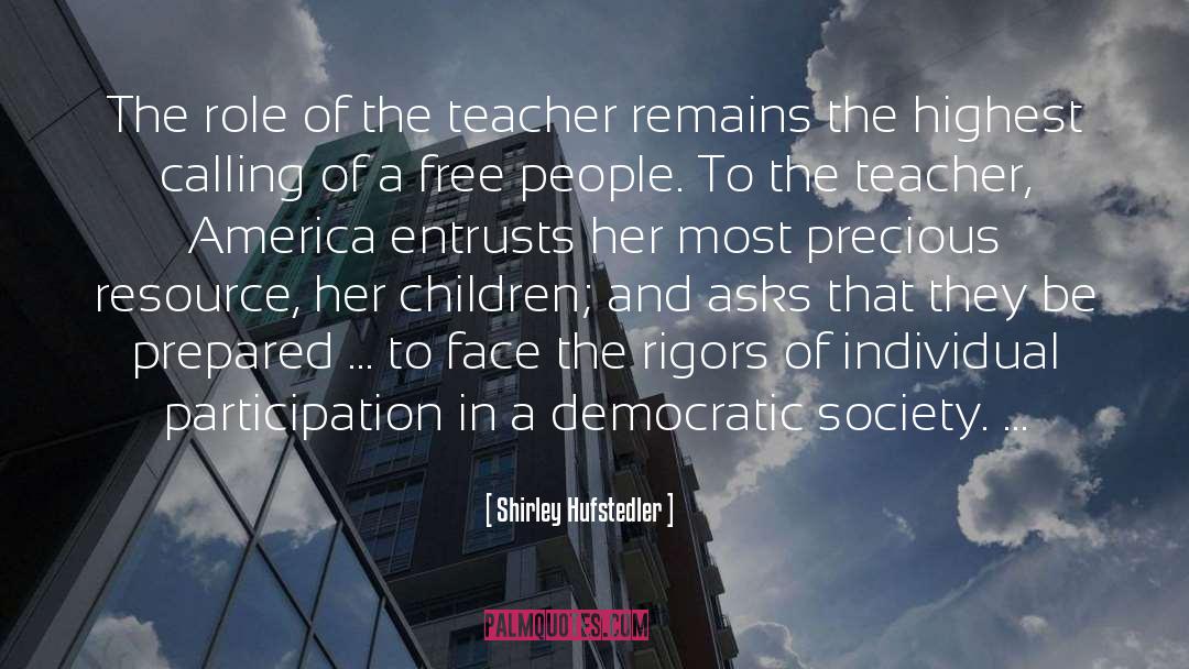 Democratic Society quotes by Shirley Hufstedler