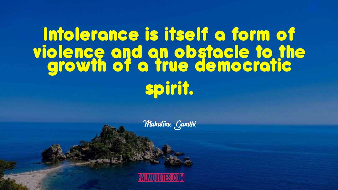 Democratic Spirit quotes by Mahatma Gandhi