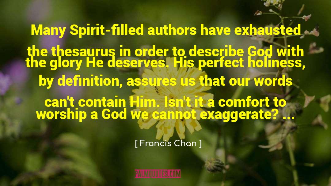 Democratic Spirit quotes by Francis Chan