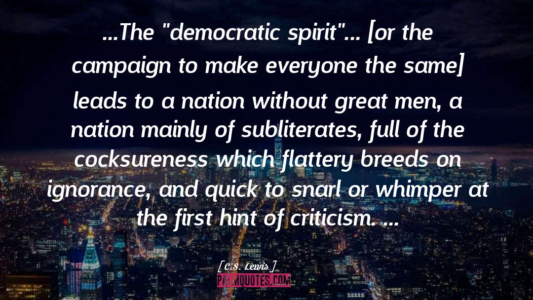 Democratic Spirit quotes by C.S. Lewis