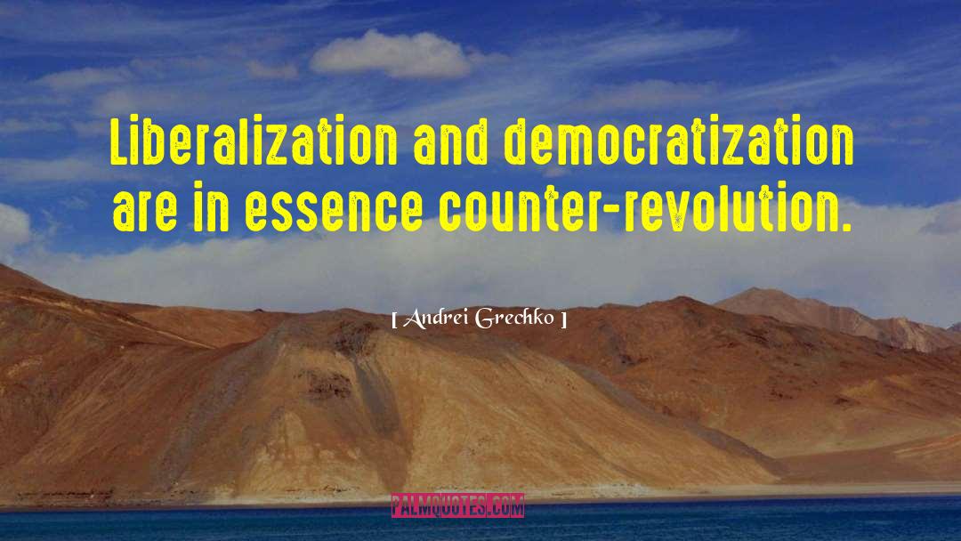 Democratization quotes by Andrei Grechko