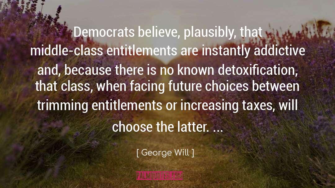Democrats quotes by George Will