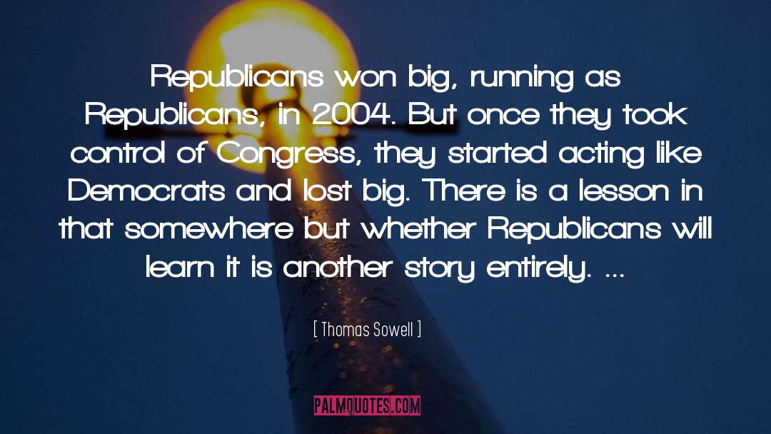 Democrats quotes by Thomas Sowell