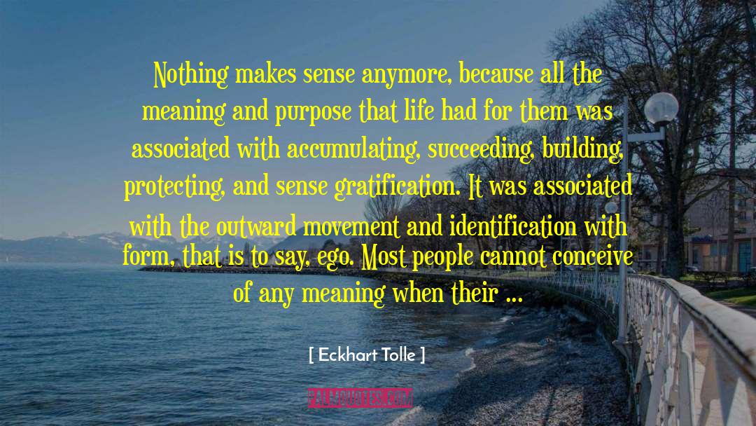 Demolished quotes by Eckhart Tolle