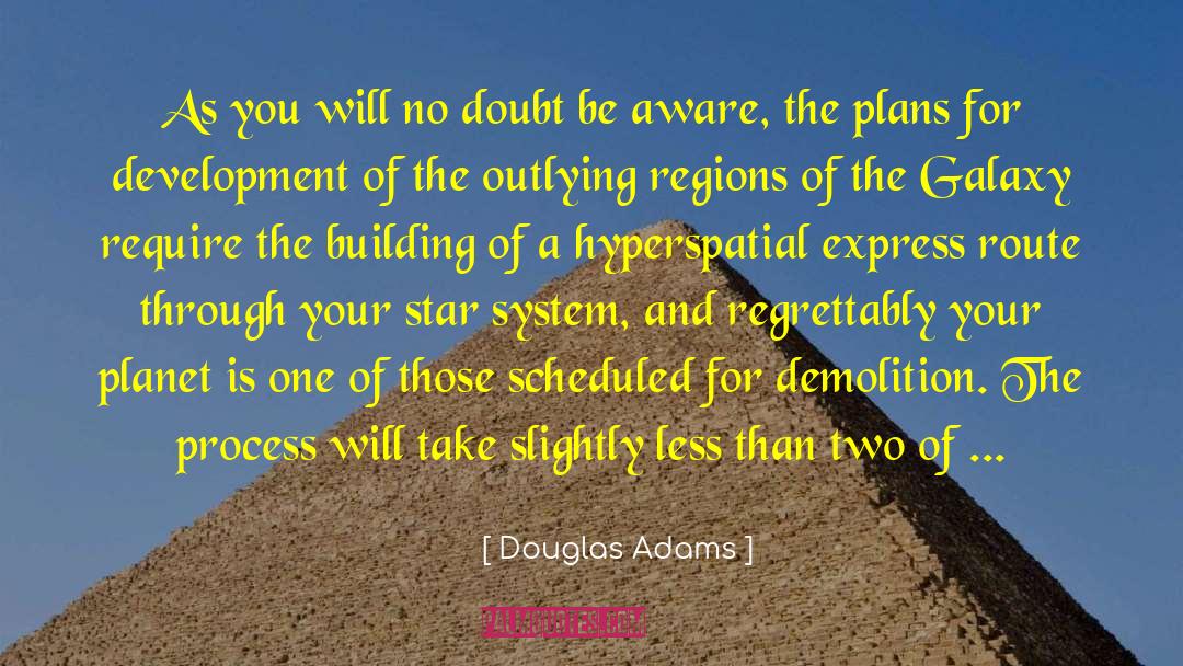 Demolition quotes by Douglas Adams