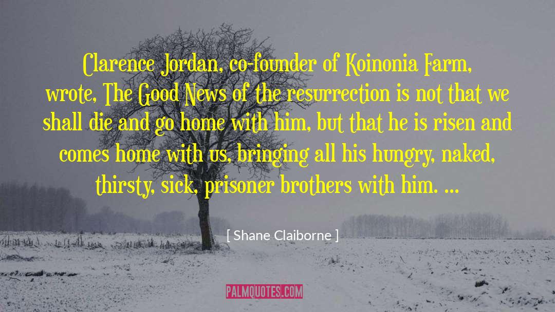 Demon Brothers quotes by Shane Claiborne