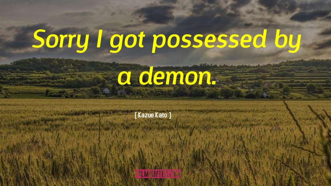 Demon Cynster quotes by Kazue Kato