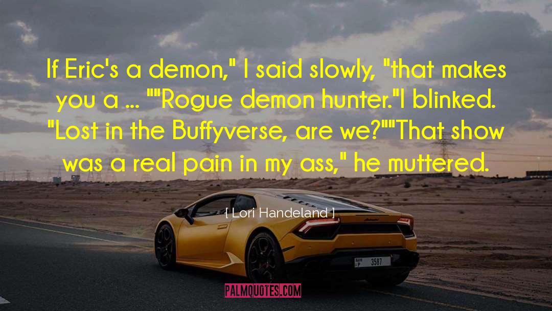 Demon Hunter quotes by Lori Handeland