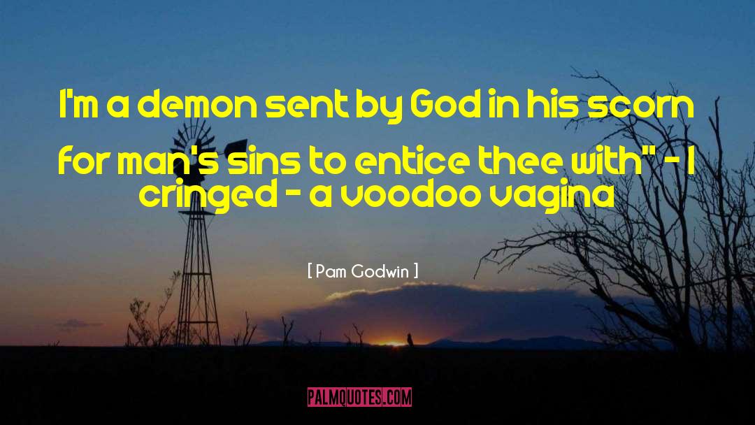 Demon Hunting quotes by Pam Godwin