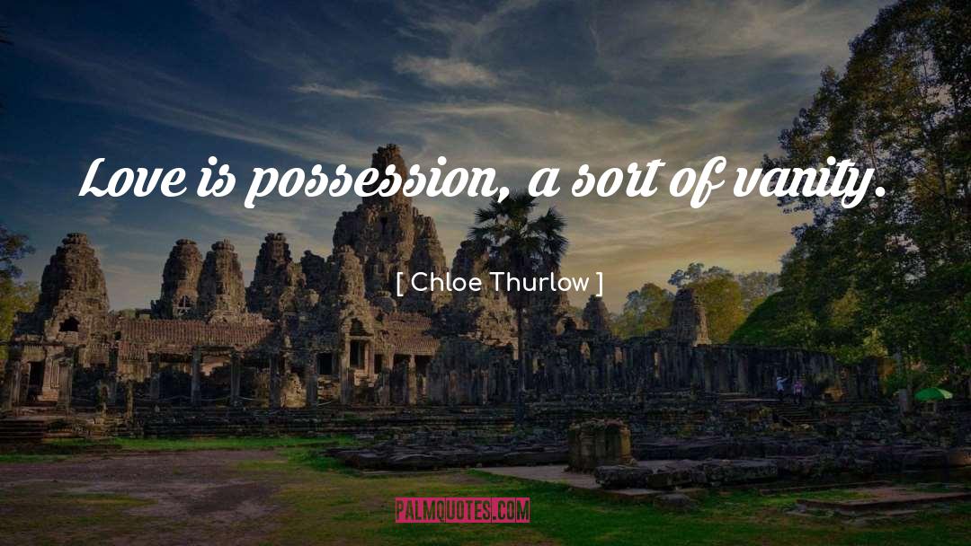 Demon Possession quotes by Chloe Thurlow