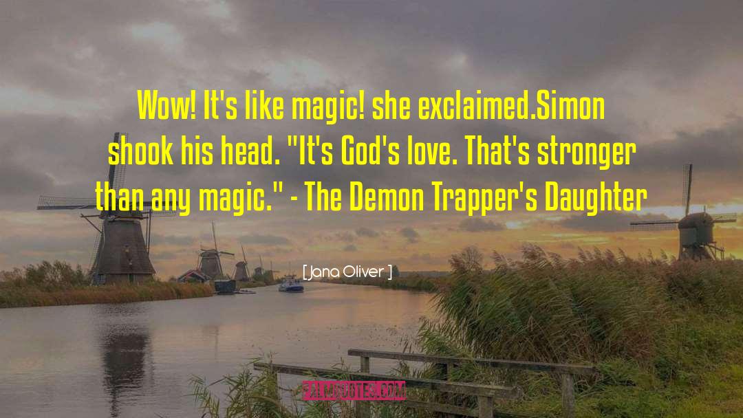 Demon Trappers quotes by Jana Oliver