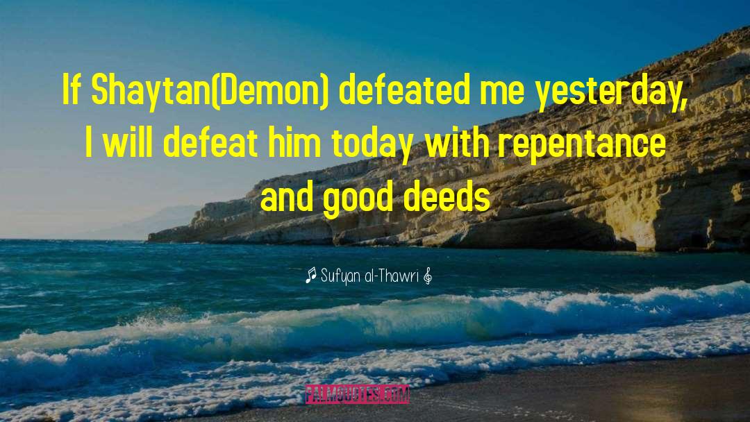 Demon Trappers quotes by Sufyan Al-Thawri