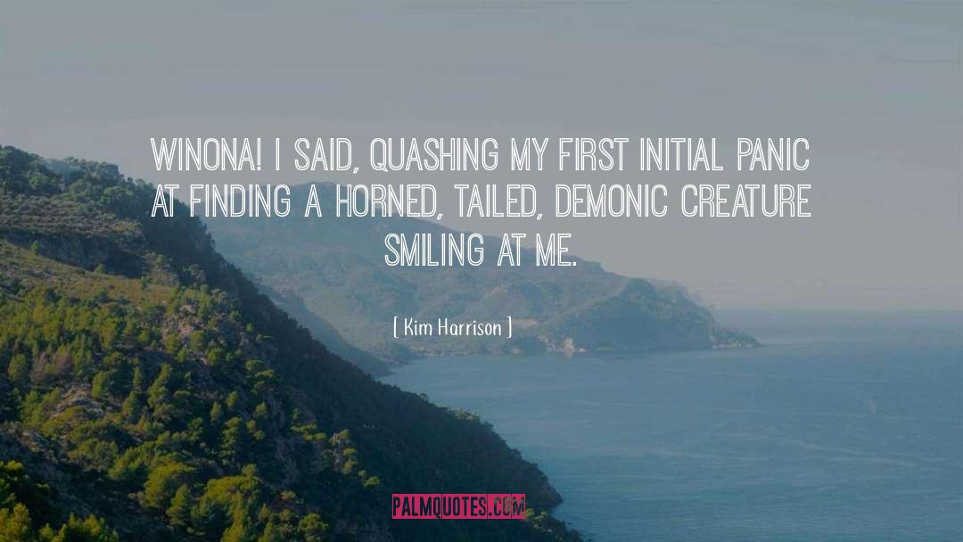 Demonic Attack quotes by Kim Harrison