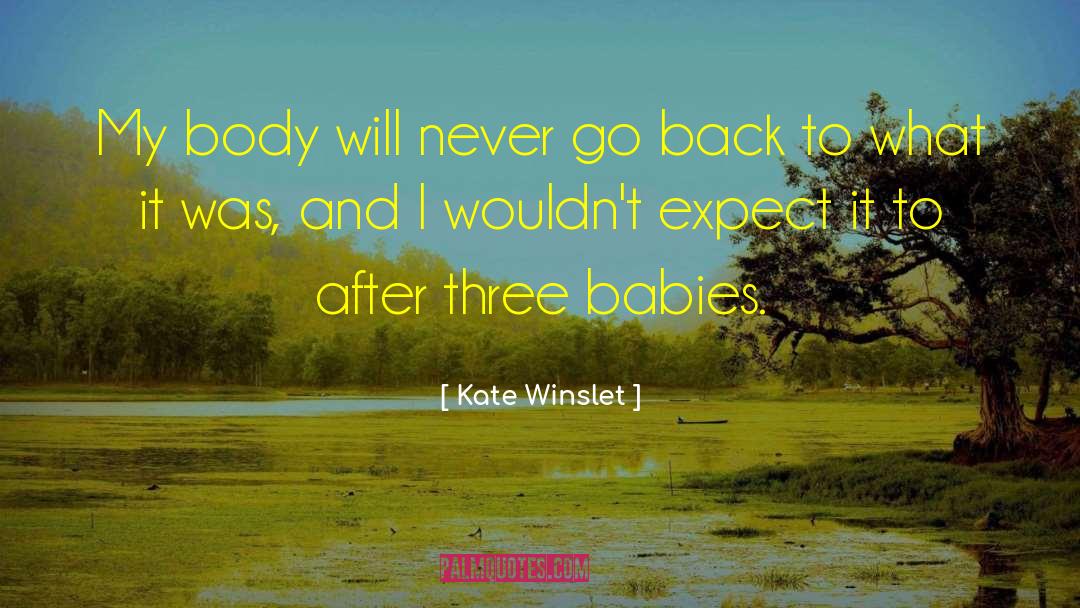 Demonic Babies quotes by Kate Winslet