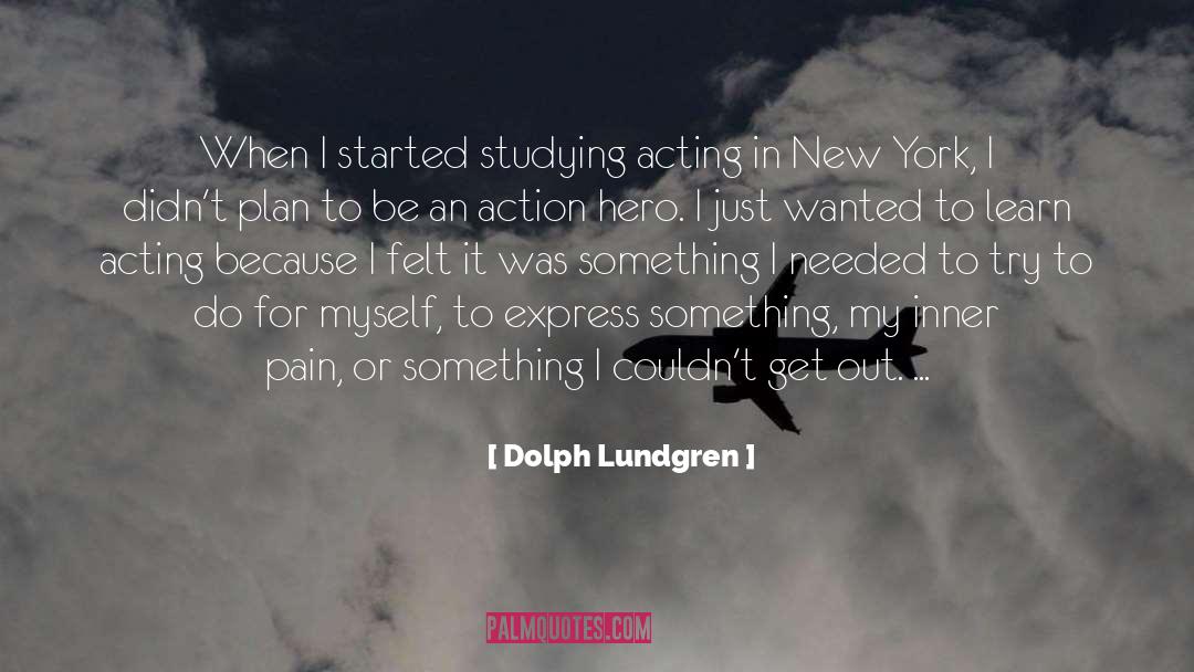Demonic Hero quotes by Dolph Lundgren