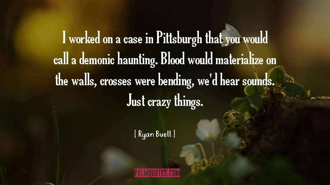 Demonic quotes by Ryan Buell