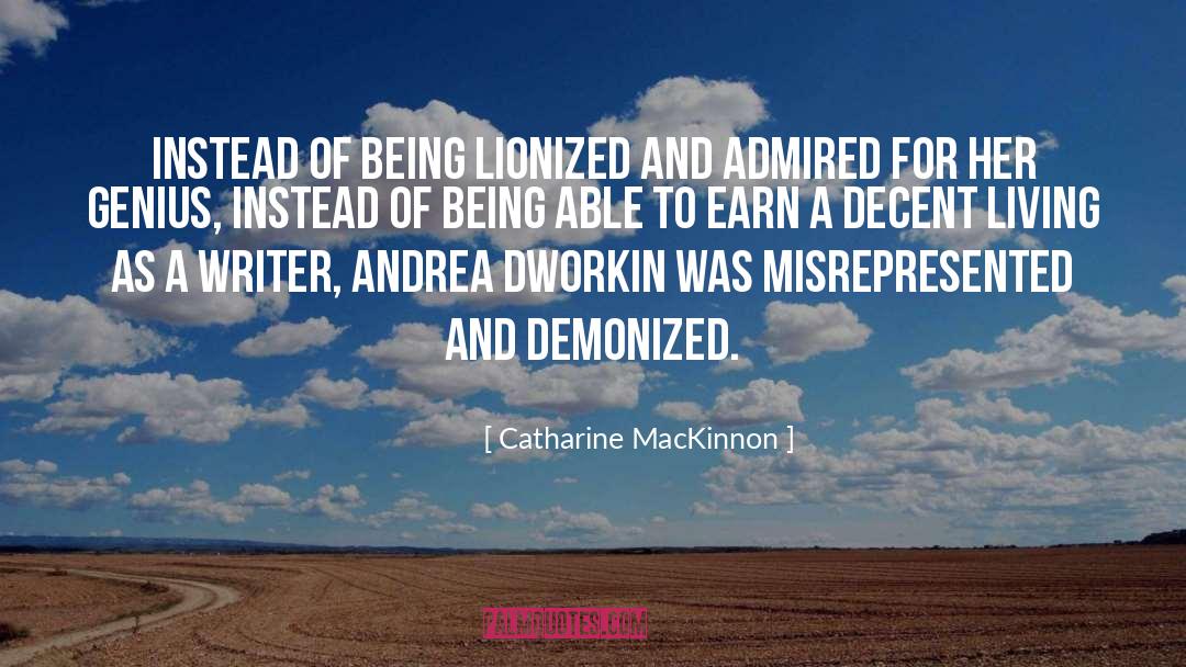 Demonized quotes by Catharine MacKinnon