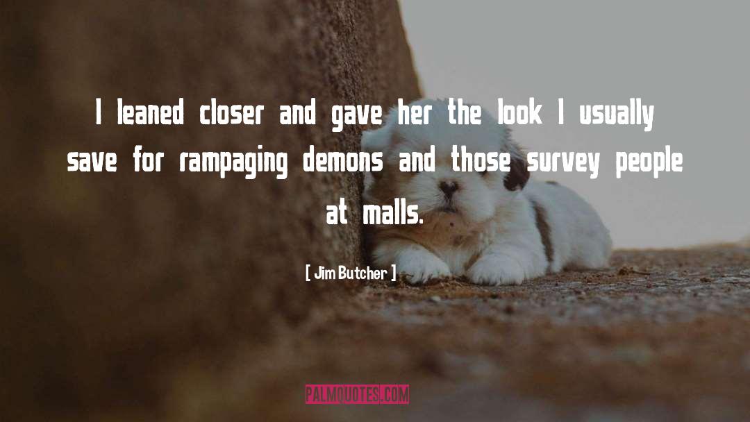 Demons And Angels quotes by Jim Butcher