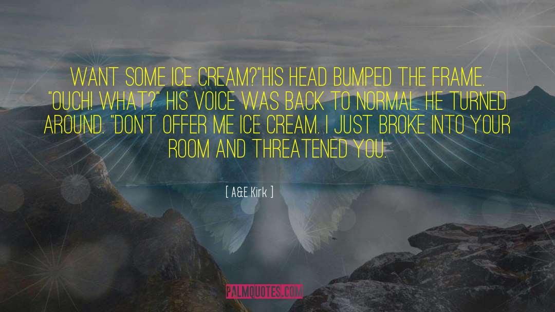 Demons At Deadnight quotes by A&E Kirk