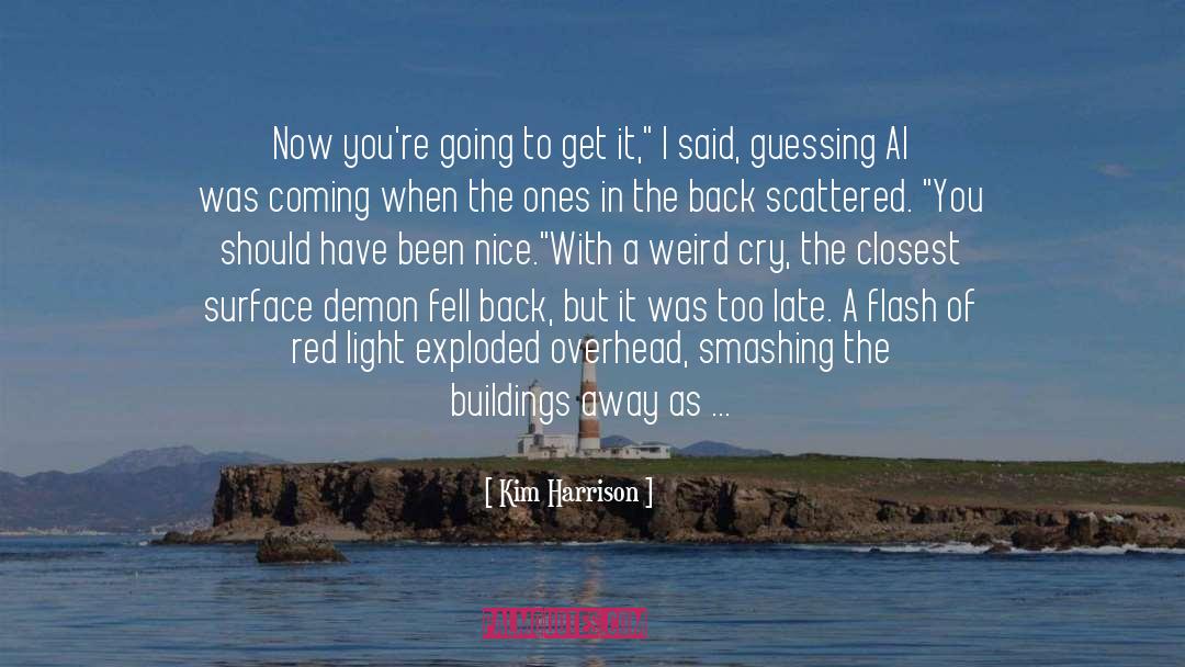 Demons quotes by Kim Harrison