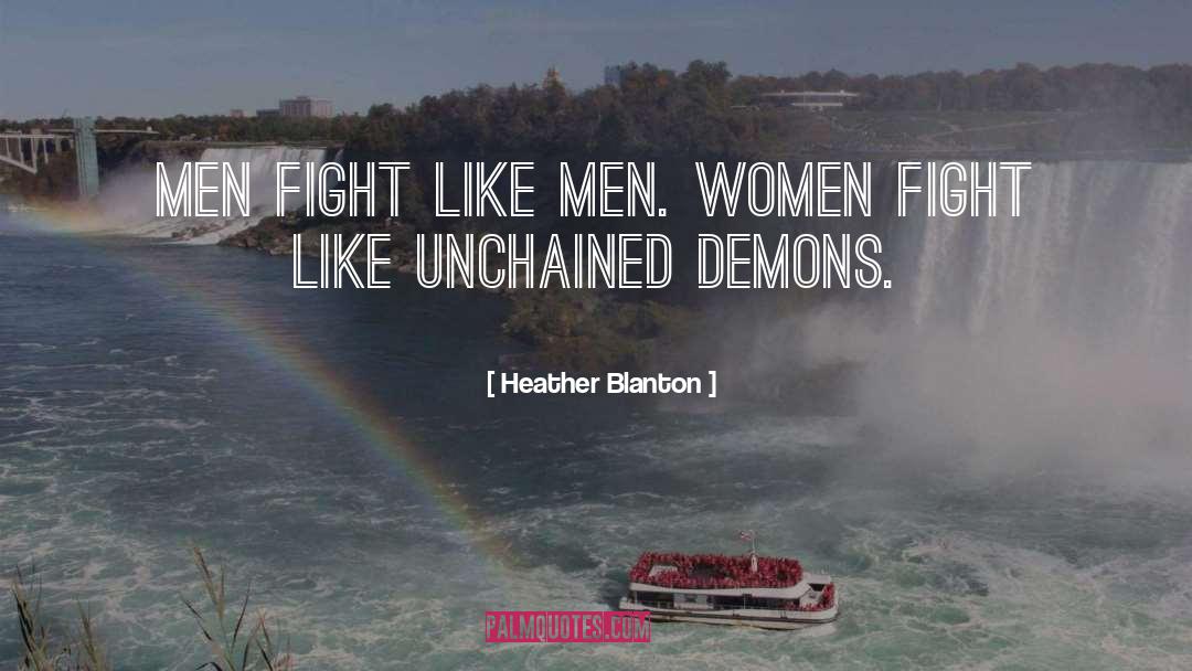 Demons quotes by Heather Blanton