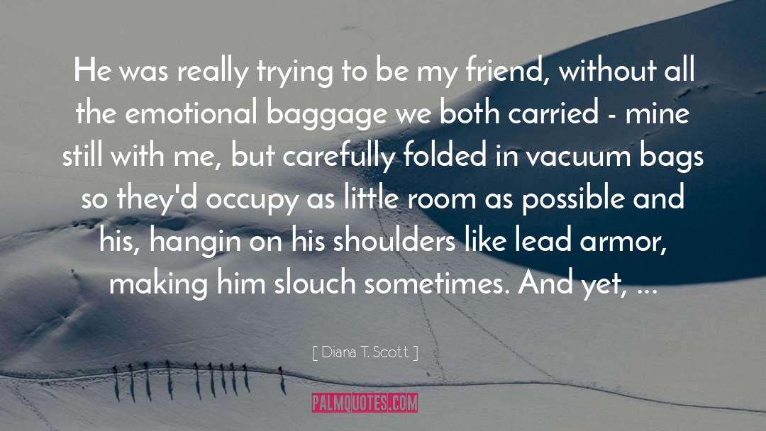 Demons quotes by Diana T. Scott