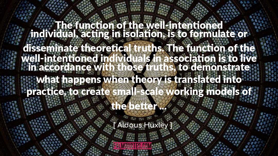 Demonstrate quotes by Aldous Huxley