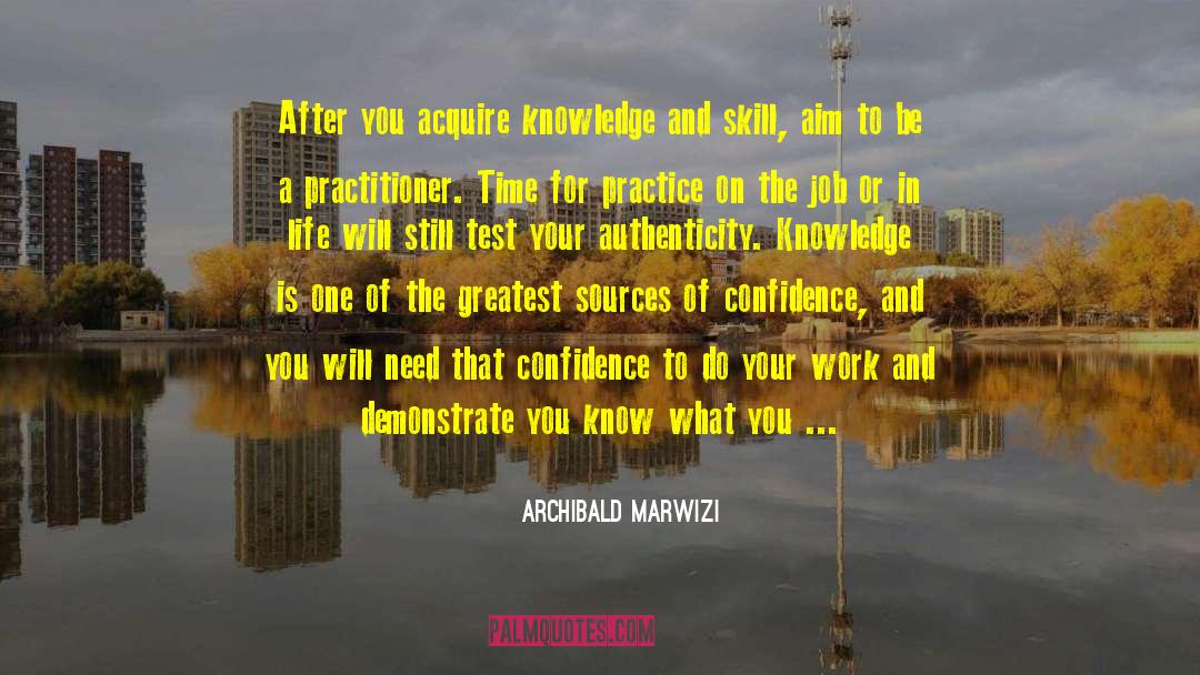 Demonstrate quotes by Archibald Marwizi