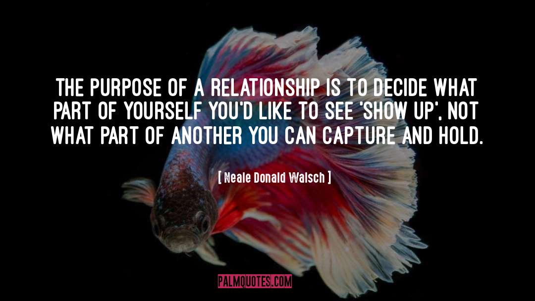 Demonstrating Love quotes by Neale Donald Walsch
