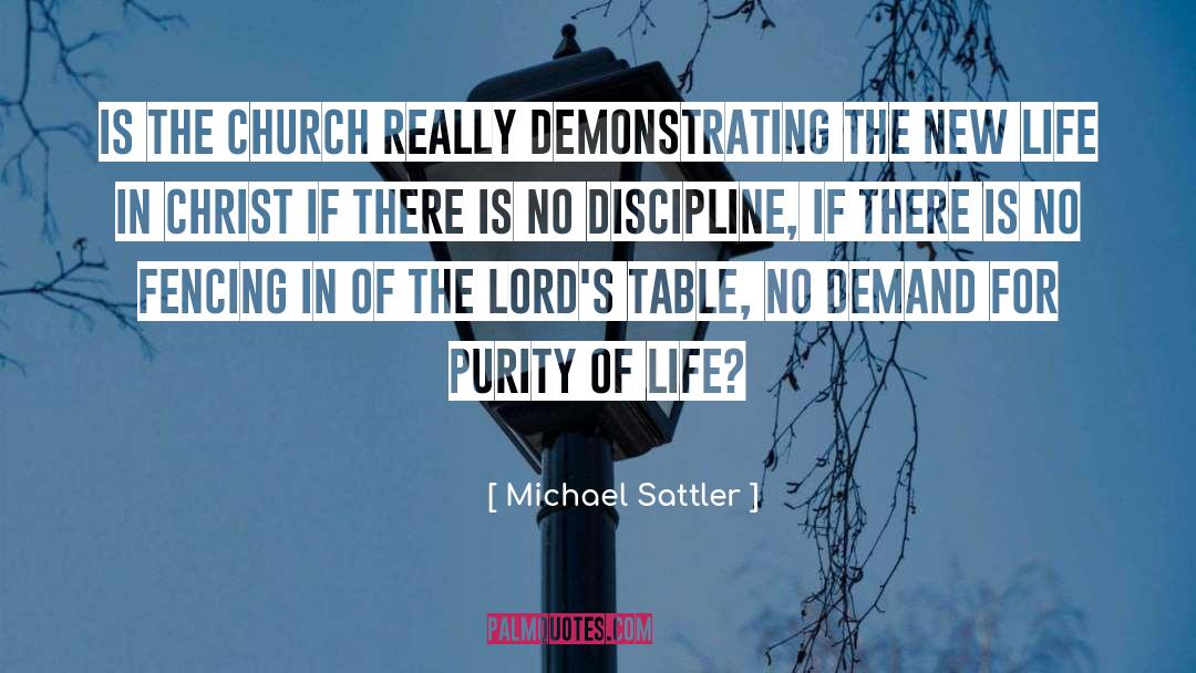 Demonstrating quotes by Michael Sattler