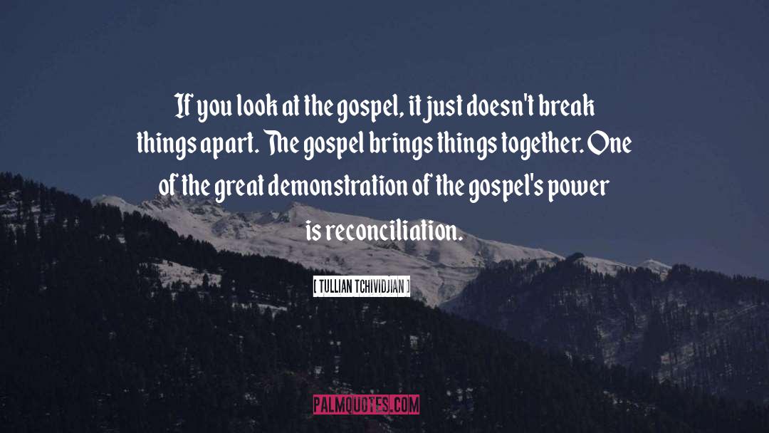 Demonstration quotes by Tullian Tchividjian