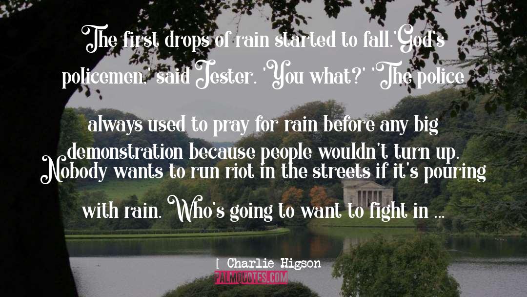 Demonstration quotes by Charlie Higson