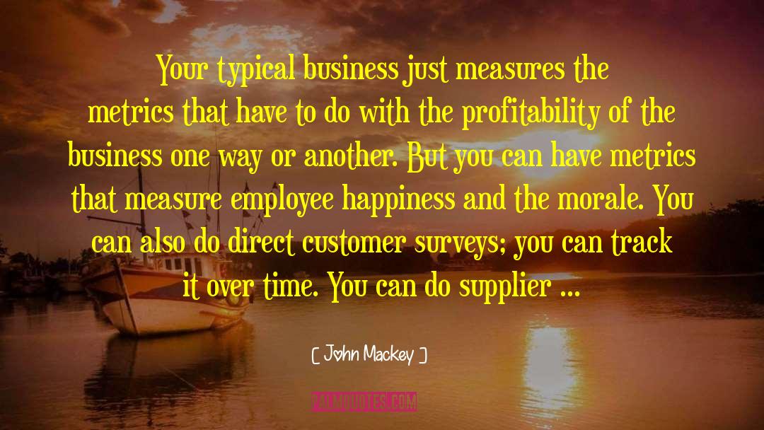 Demoralized Employee quotes by John Mackey