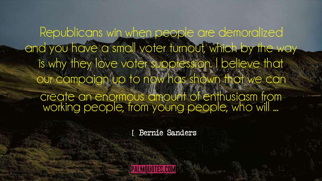 Demoralized quotes by Bernie Sanders