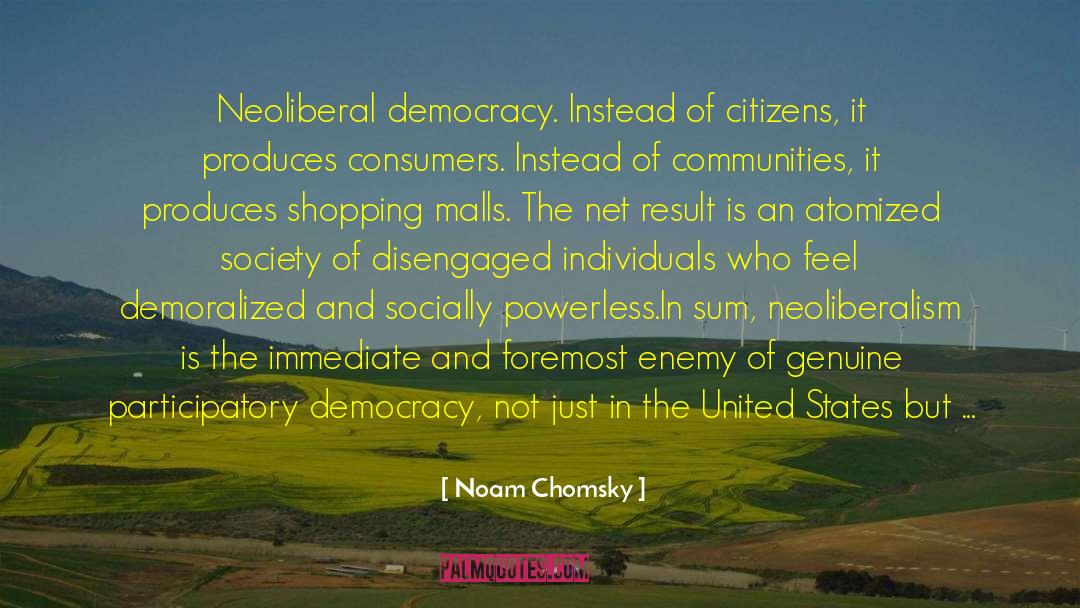 Demoralized quotes by Noam Chomsky