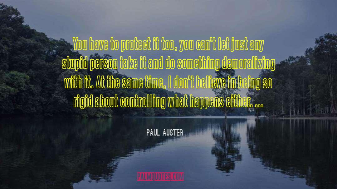 Demoralizing quotes by Paul Auster