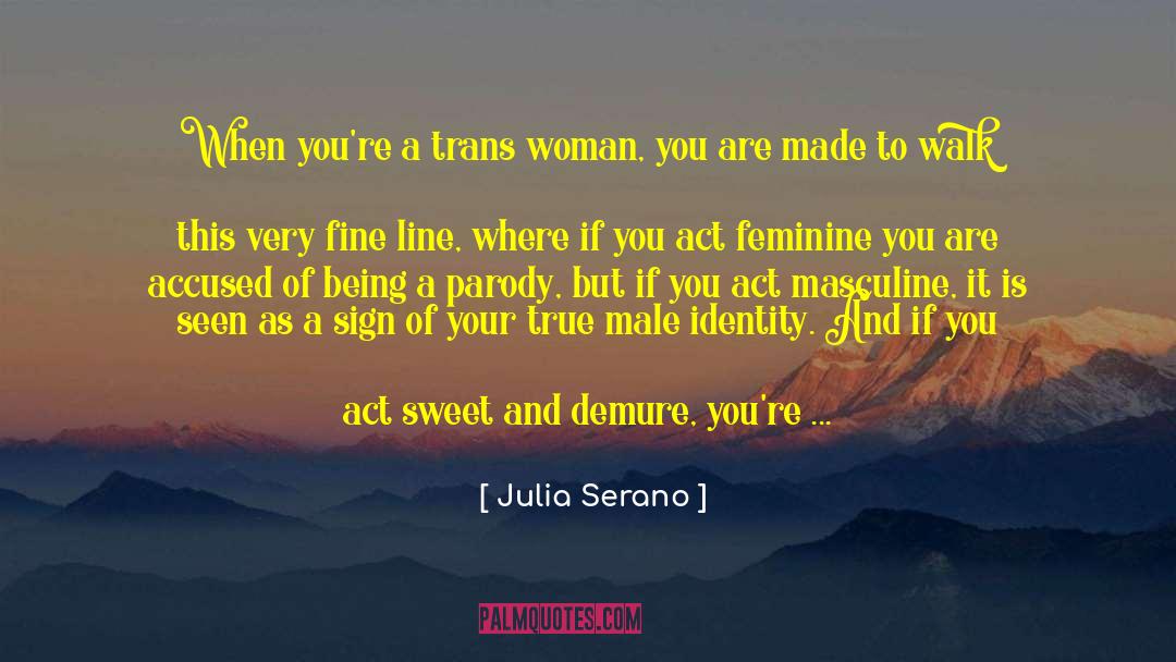 Demure quotes by Julia Serano